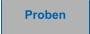 Proben
